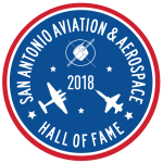San Antonio Aviation and Aerospace Hall of Fame 2018